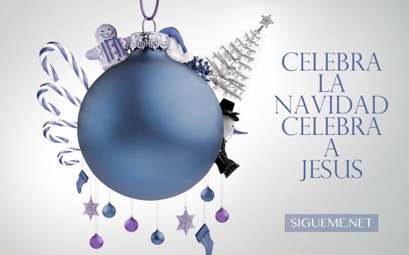 Imagen de Navidad con la frase Celebra la Navidad, celebra a Jesús
