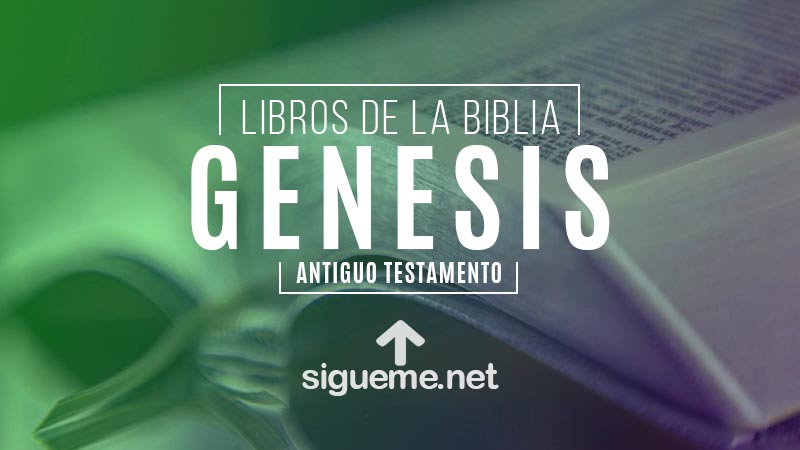 GENESIS, personaje biblico del Antiguo testamento
