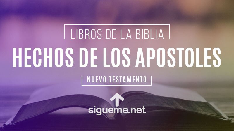 HECHOS DE LOS APOSTOLES, personaje biblico del Nuevo testamento