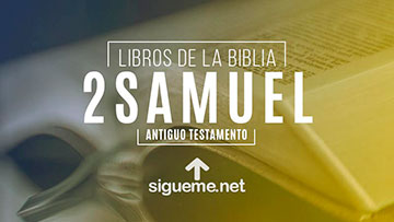 2 SAMUEL, personaje biblico del Antiguo testamento