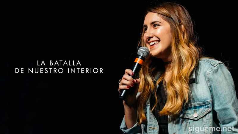 La Batalla de Nuestro Interior