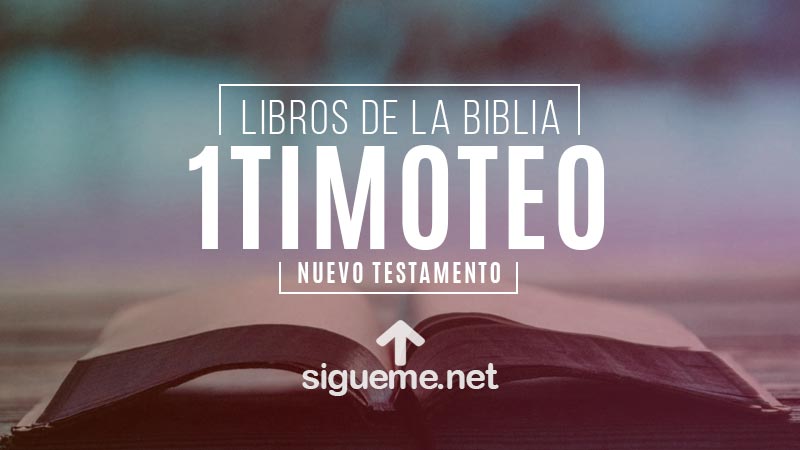1 TIMOTEO, personaje biblico del Nuevo testamento