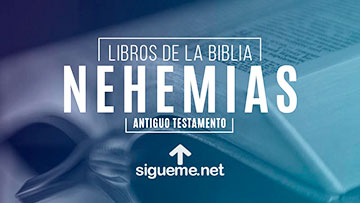 NEHEMIAS libro de la Biblia del Antiguo Testamento