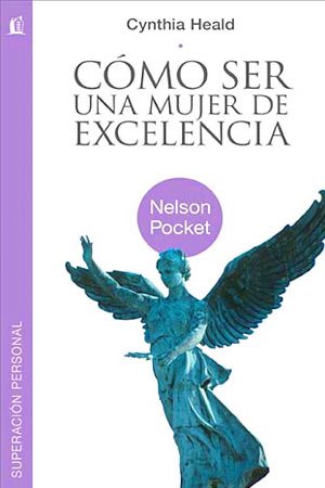 portada del libro Como Ser Una Mujer de Excelencia