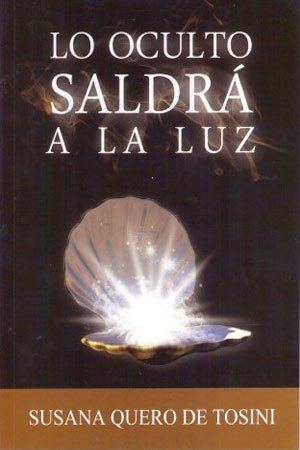 portada del libro Lo Oculto Saldra a la Luz