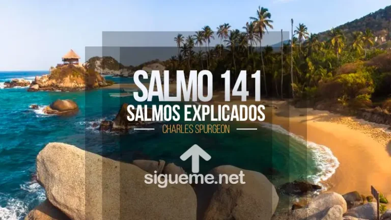 El Salmo 141, Oración a Fin de ser Guardado del Mal